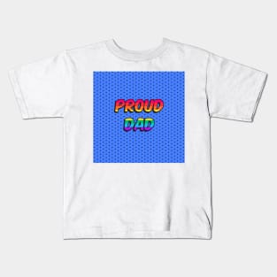 Proud Dad Kids T-Shirt